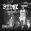 Don FaZo - Patience (feat. Tee y & KD) - Single